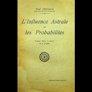 L'influence astrale et les probabilités - origine, bilan et avenir de la question