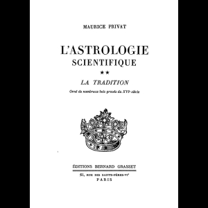 L'Astrologie Scientifique - La Tradition