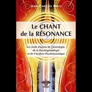 Le Chant de la Résonance de Jean-François Berry