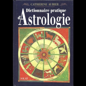 Dictionnaire pratique d'astrologie