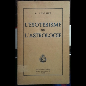 L'Ésotérisme de l'astrologie