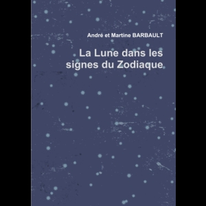 La Lune dans les signes du Zodiaque