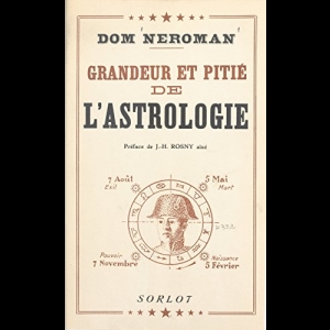 Grandeur et pitié de l'astrologie