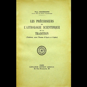 Les Précurseurs de l'astrologie scientifique et la tradition (Ptolémée, saint Thomas d'Aquin et Képler) 