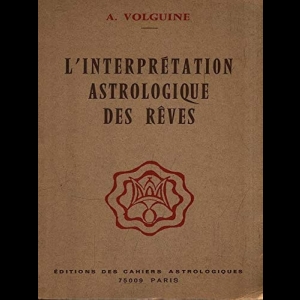 L'Interprétation astrologique des rêves