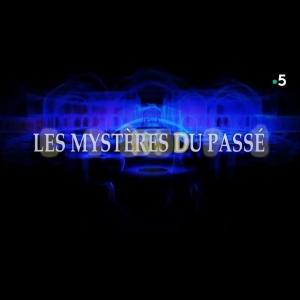 [Serie] Les mystères du passé