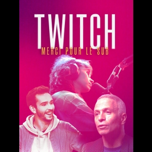 Twitch - Merci pour le Sub