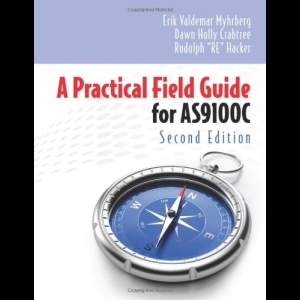 A Practical Field Guide for AS9100C