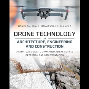 Drone Technology in Architecture, Engineering and Construction