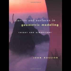 Curves and Surfaces in Geometric Modeling - Theory & Algorithms