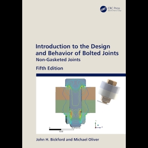 Introduction to the Design and Behavior of Bolted Joints - Non-Gasketed Joints