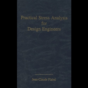 Practical Stress Analysis for Design Engineers - Design and Analysis of Aerospace Vehicle Structures