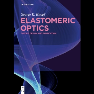 Elastomeric Optics - Theory, Design, and Fabrication