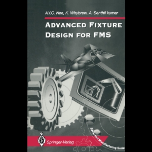 Advanced Fixture Design for FMS