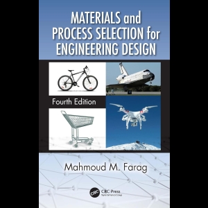 Materials and Process Selection for Engineering Design