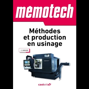 Mémotech - Méthodes et production en usinage