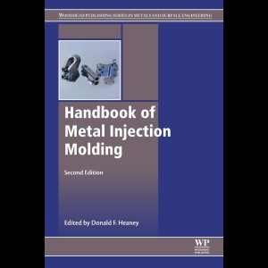 Handbook of Metal Injection Molding