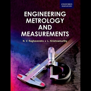 Engineering Metrology and Measurements