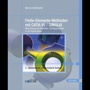 Finite-Elemente-Methoden mit CATIA V5 / SIMULIA