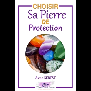 Choisir sa pierre de protection