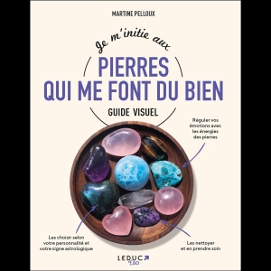 Je m'initie aux pierres qui me font du bien
