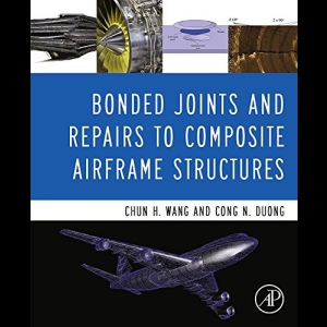 Bonded Joints and Repairs to Composite Airframe Structures