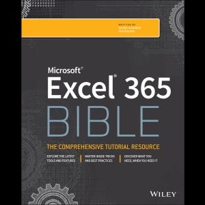 Microsoft Excel 365 Bible