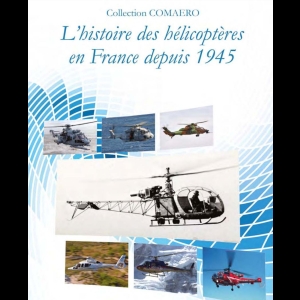 L'histoire des hélicoptères en France depuis 1945