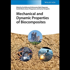 Mechanical and Dynamic Properties of Biocomposites