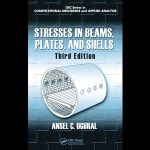 Stresses in Beams, Plates, and Shells