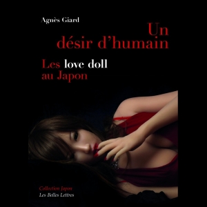 Un désir d'humain - Les « love doll » au Japon