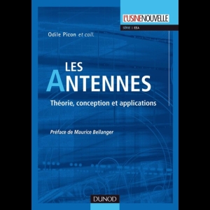 Les Antennes - Théorie, conception et applications