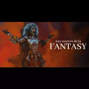 [Serie] Aux sources de la Fantasy