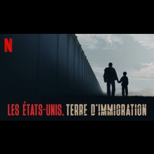 [Serie] Les États-Unis - Terre d'immigration