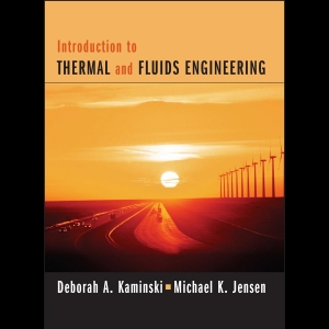 Introduction to Thermal and Fluids Engineering