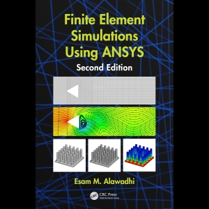 Finite Element Simulations Using ANSYS