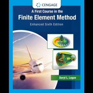 A First Course in the Finite Element Method