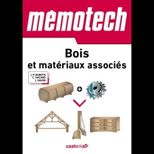 Mémotech - Bois et matériaux associés