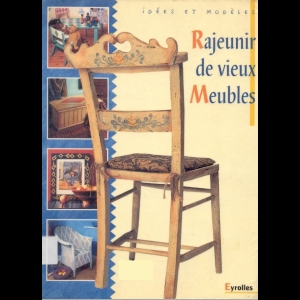 Rajeunir de vieux Meubles