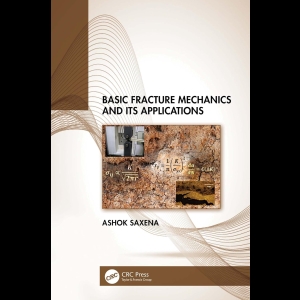 Basic Fracture Mechanics and its Applications