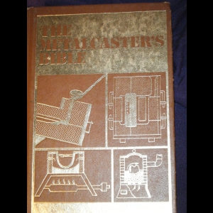 The Metalcaster's Bible