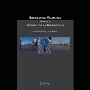 Engineering Mechanics - Stresses, Strains, Displacements (Volume 2)