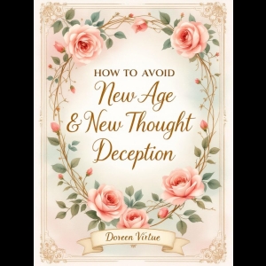 How to Avoid New Age and New Thought Deception
