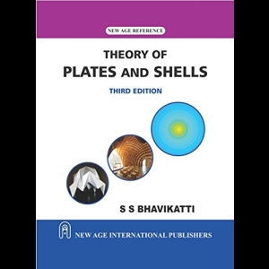 Theory Of Plates And Shells (Bhavikatti)