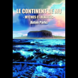 Le Continent de Mu - Mythes et Réalités
