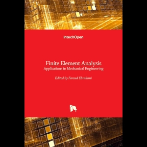 Finite Element Analysis - Applications in Mechanical Engineering