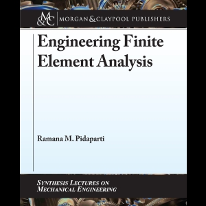 Engineering Finite Element Analysis