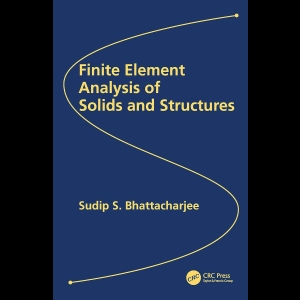 Finite Element Analysis of Solids and Structures