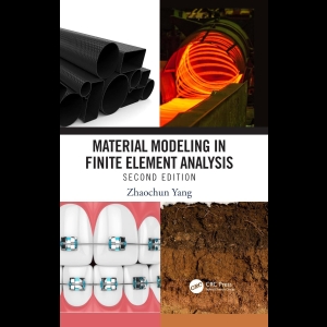 Material Modeling in Finite Element Analysis