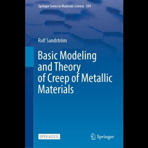 Basic Modeling and Theory of Creep of Metallic Materials